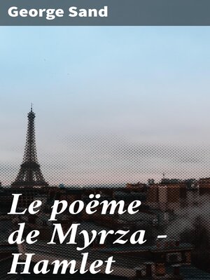 cover image of Le poëme de Myrza--Hamlet